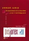 Error Iuris - El Conocimiento de la Antijuricidad y el Art. 14 del Cdigo Penal.