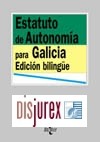 Estatuto de Autonoma para Galicia. Edicin Bilinge (2 Edicin)