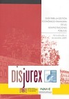 Guia para la Gestion Economico Financiera de las Administraciones Publicas. 3ª Edición