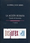 La Accion Humana. Tratado de Economia (7ª Edición)