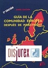 Guía de la Comunidad Europea. Después de Maastricht . 2ª Edición