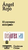 El Convenio Anticipado