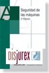 Seguridad de las máquinas. Normas UNE en CD Rom. (2ª Edición)