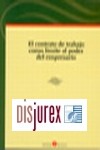El contrato de trabajo como límite al poder del empresario 