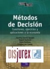 Métodos de Decisión. Cuestiones, ejercicios y aplicaciones a la Econometría