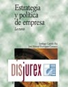 Estrategia y Política de Empresa. Lecturas