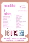 Sexualidad y crimen. Versión de la 3ª edición alemana