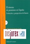 El sistema de pensiones en España. Evolución y perspectivas de futuro