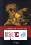 La nación sin ciudadanos : el dilema del País Vasco
