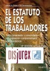 El estatuto de los trabajadores. Texto comentado y concordado con legislación complementaria y jurisprudencia. 12ª Edición