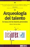 Arqueología del talento. En busca de los tesoros personales