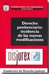 Derecho penitenciario: Incidencia de las nuevas modificaciones