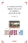 La contratación del agente comercial en España y dentro de la UE. Comentarios legales y formularios