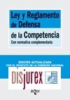 Ley y Reglamento de Defensa de la Competencia. Con normativa complementaria. Edicióm actualizada con el estatuto de la comisión nacional de la competencia de 2008