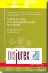 Análisis de datos en la investigación social de la familia. Incluye CD - ROM