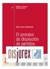 El Proceso de Disolución de Partidos Políticos