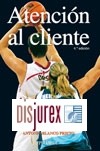 Atención al cliente. 4ª Edición