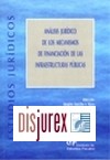 Análisis jurídico de los mecanimsos de financiación de las infraestructuras públicas