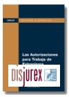 Las Autorizaciones para Trabajo de Extranjeros 
