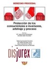 Protección de los consumidores e inversores, arbitraje y proceso