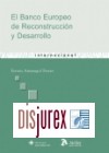 El Banco Europeo de reconstrucción y desarrollo