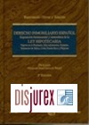 Derecho Inmobiliario Español . Exposición fundamental y sistemática de la Ley Hipotecaria