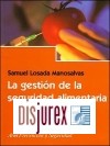 La Gestión de la Seguridad Alimentaria