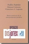 Bases Teóricas de la Interpretación Jurídica  
