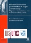 Fabricantes, importadores y suministradores de equipos y útiles de trabajo . Obligaciones y responsabilidades en materia de Prevención de Riesgos Laborales