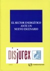 El Sector Energético ante un Nuevo Escenario