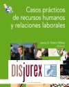 Casos Prácticos de Recursos Humanos y Relaciones Laborales