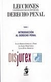 Lecciones y Materiales para el estudio del Derecho Penal . Tomo I :  Introducción al Derecho Penal . 2ª Edición