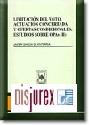 Limitación del Voto, Actuación Concertada y Ofertas Condicionales. Estudios Sobre Opas (II)