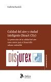 Calidad del aire y ciudad inteligente (Smart City) - La protección de la calidad del aire como motor para el desarrollo urbano sostenible