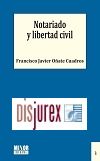 Notariado y libertad civil