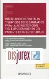 Integración de sistemas y servicios socio sanitarios para la alfabetización y el empoderamiento del paciente en su autocuidado