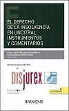 El derecho de insolvencia en UNCITRAL: Instrumentos y comentarios