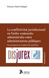 La conflictivitat jurisdiccional en l´Ordre Contenciós Administratiu entre Administracions Públiques