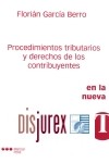 Procedimientos tributarios y derechos contribuyentes en la nueva LGT