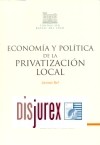 Economía y política de la privatización local