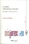 Los delitos culturalmente motivados 
