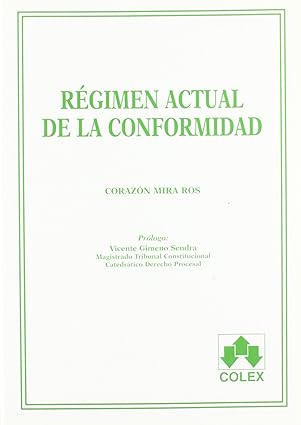 Regimen Actual de la Conformidad