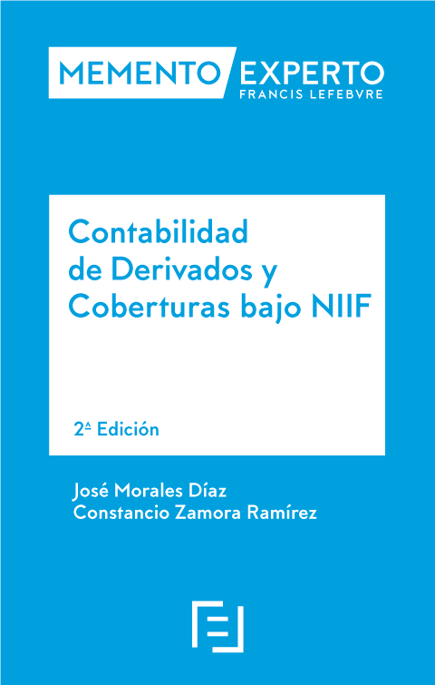 Memento Experto Contabilidad de Derivados y Coberturas bajo NIIF (2ª Edición) 2024