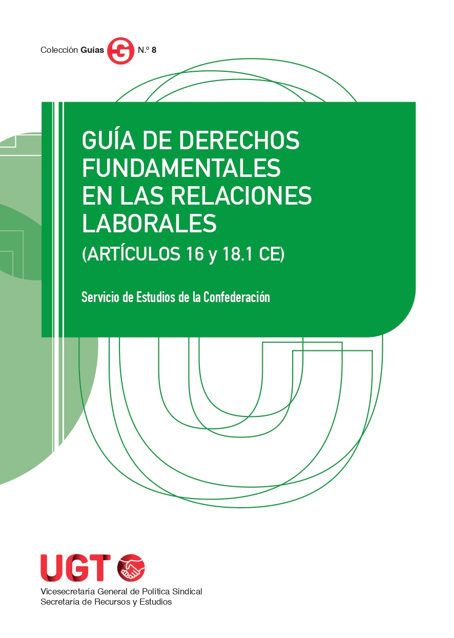 Guía de derechos fundamentales en las relaciones laborales