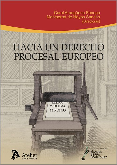 Hacia un Derecho Procesal Europeo