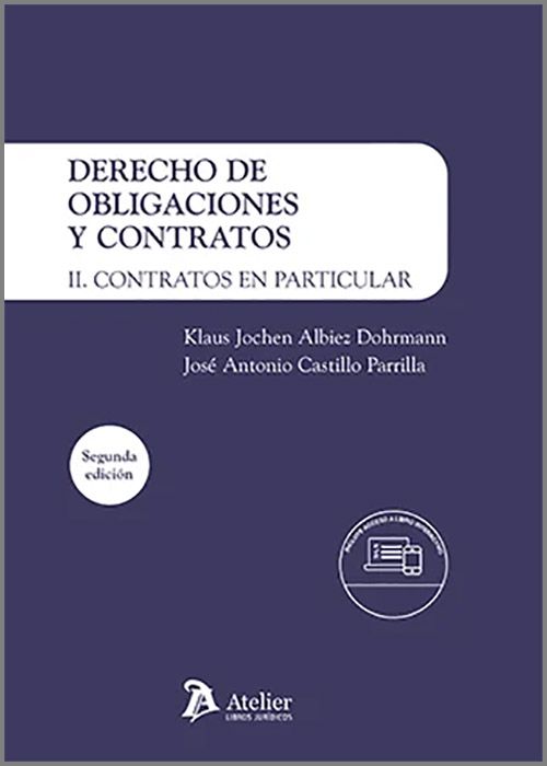 Derecho de Obligaciones y contratos II. Contratos en particular. 2ª edición