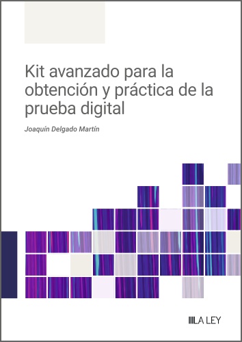 Kit avanzado para la obtención y práctica de la prueba digital