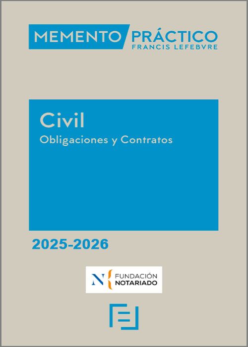 Memento Práctico Civil. Obligaciones y Contratos 2025 - 2026