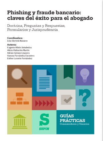 Phishing y fraude bancario: claves del éxito para el abogado