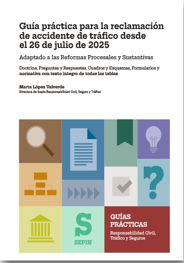 Guía práctica para la reclamación de accidente de tráfico desde el 26 de julio de 2025